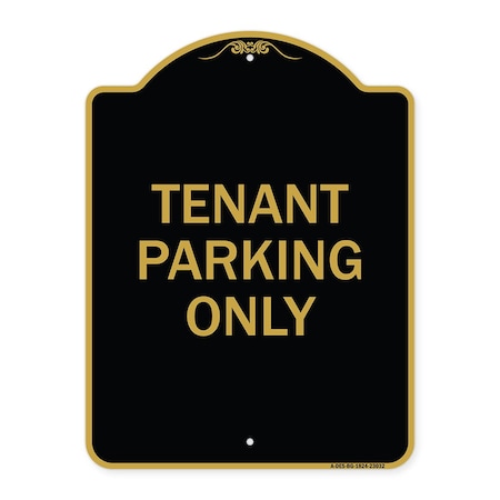 Signmission Reserved Parking Sign Tenant Parking Only, Black & Gold Aluminum Sign, 18" x 24", BG-1824-23032 A-DES-BG-1824-23032